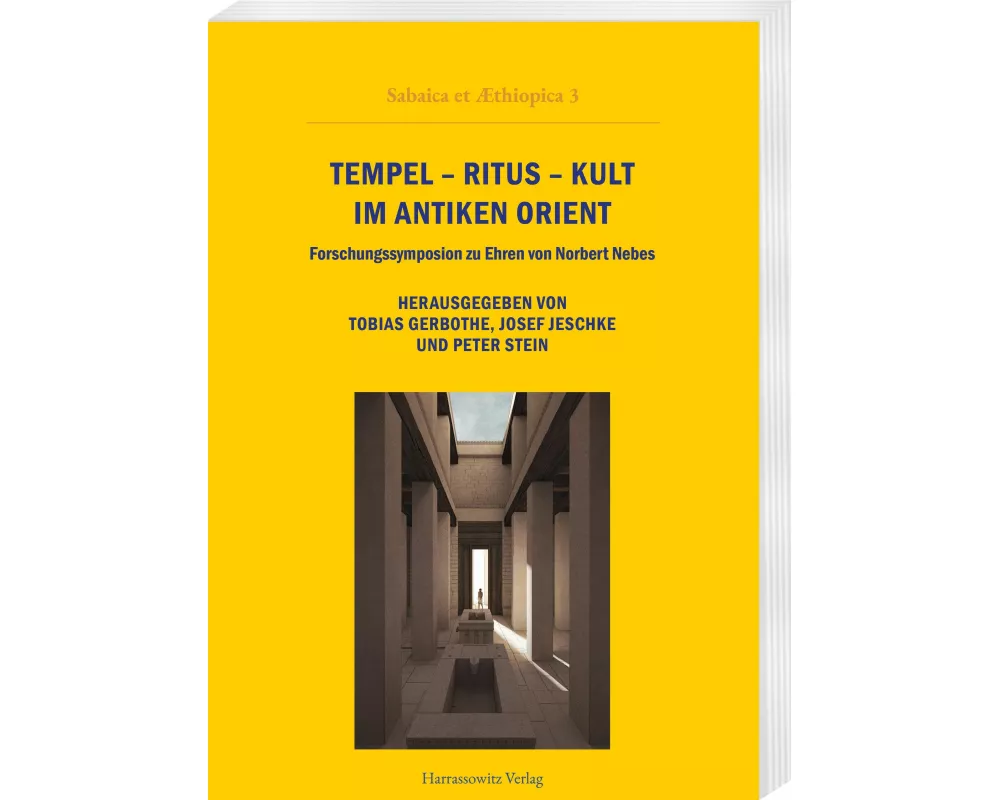 Tempel - Ritus - Kult im Antiken Orient