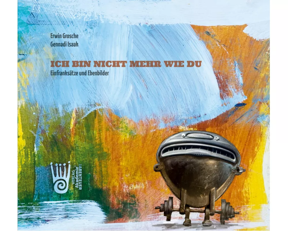 Ich bin nicht mehr wie du