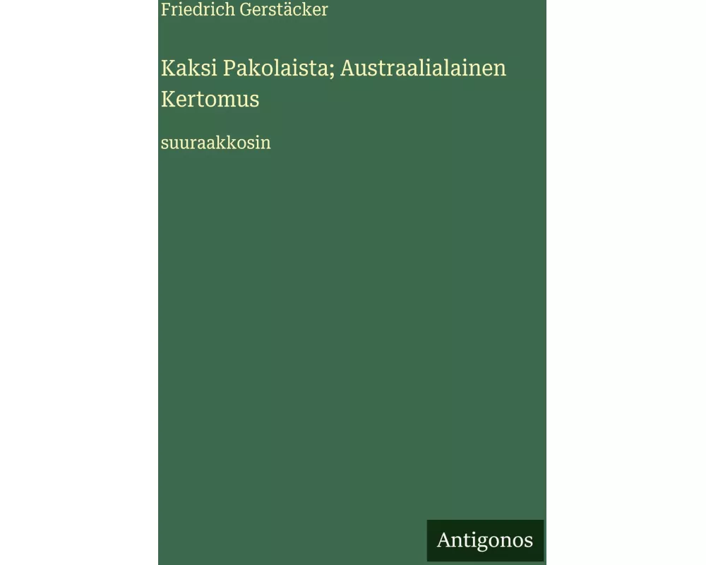 Kaksi Pakolaista; Austraalialainen Kertomus