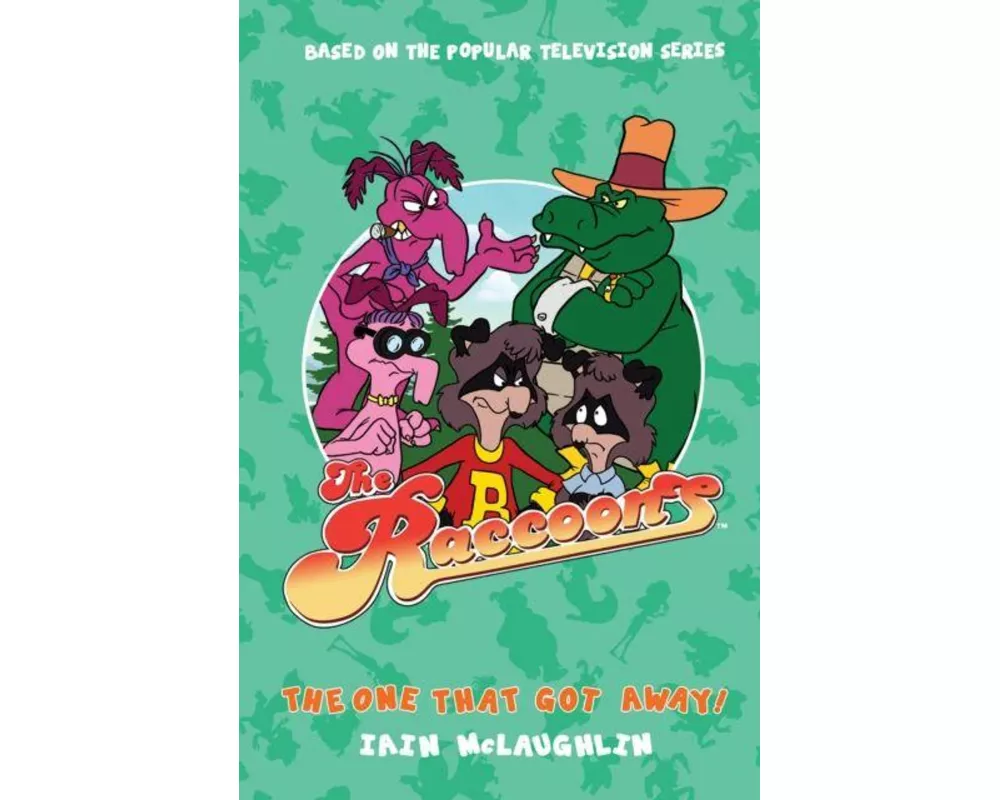 The Raccoons - The One That Got Away!