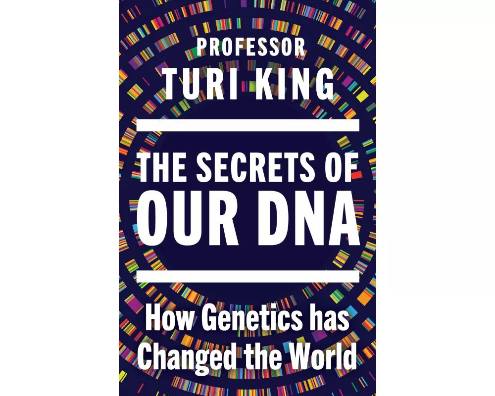 The Secrets of our DNA