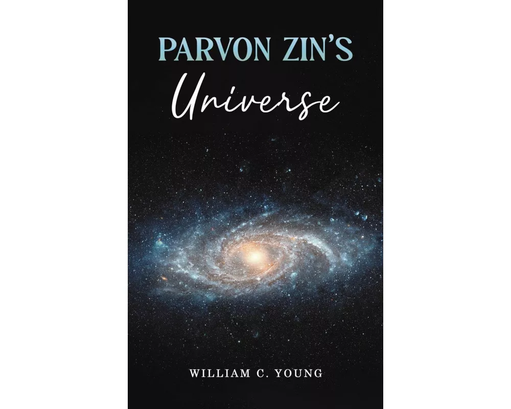 Parvon Zin's Universe