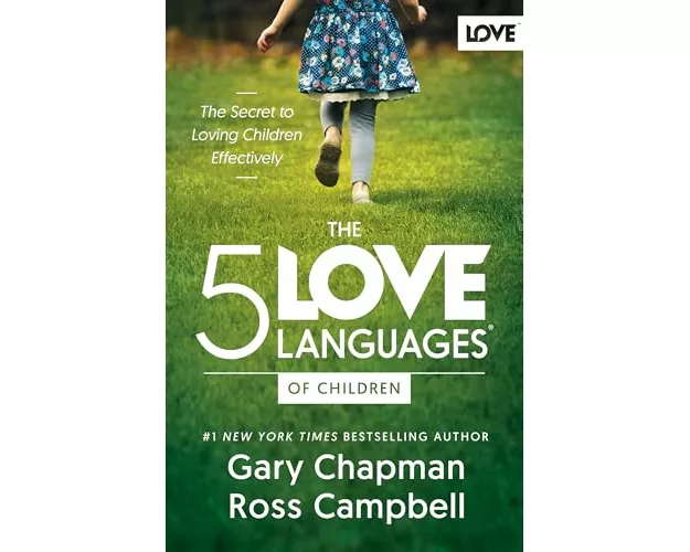 The 5 Love Languages of Children