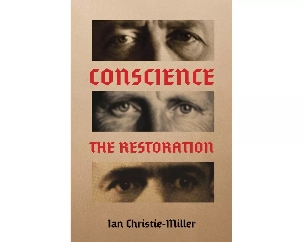 Conscience – The Restoration