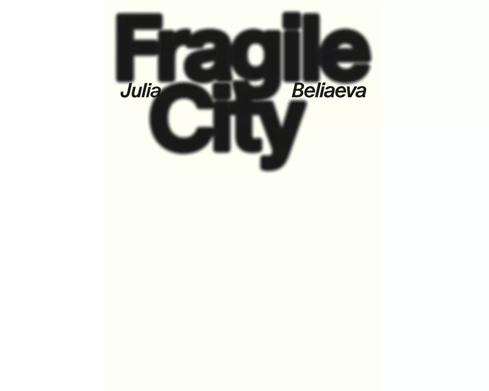 Fragile City