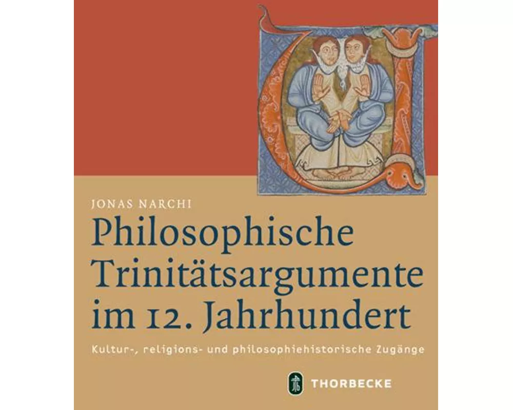 Philosophische Trinitätsargumente im 12. Jahrhundert