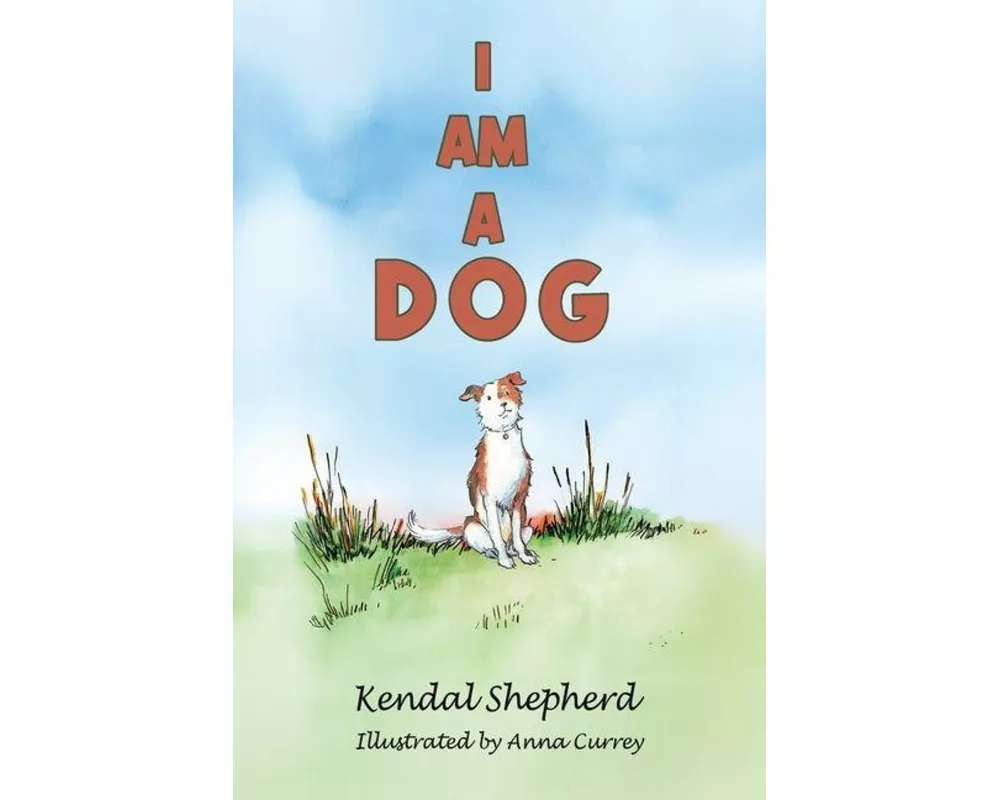 I am a Dog