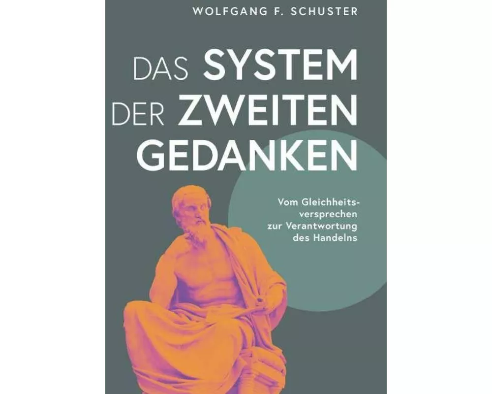 Das System der zweiten Gedanken