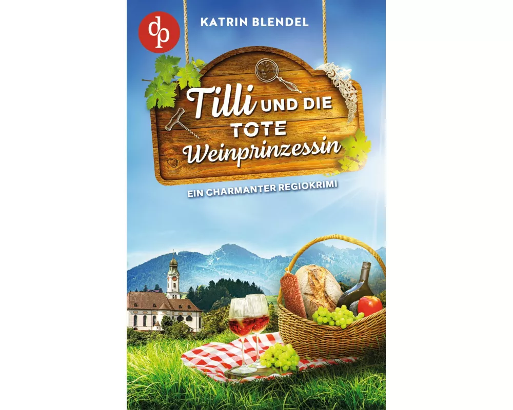 Tilli und die tote Weinprinzessin