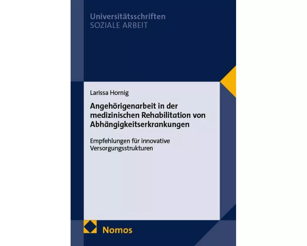 Angehörigenarbeit in der medizinischen Rehabilitation von Abhängigkeitserkrankungen