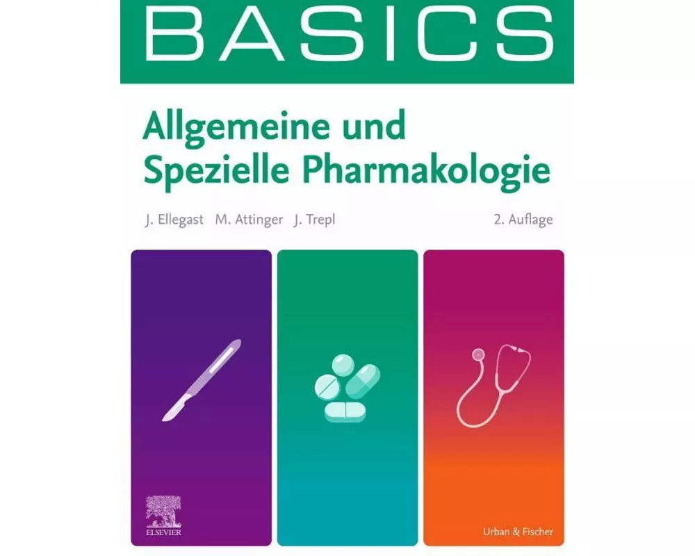 BASICS Allgemeine und Spezielle Pharmakologie