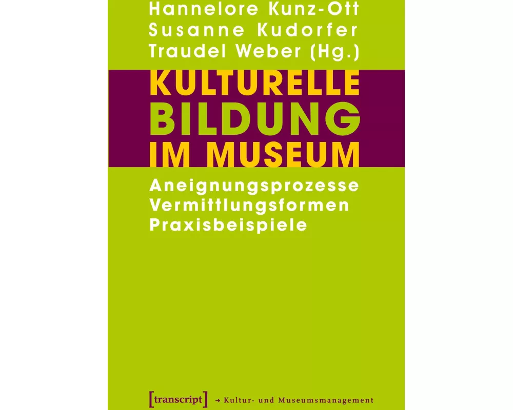 Kulturelle Bildung im Museum
