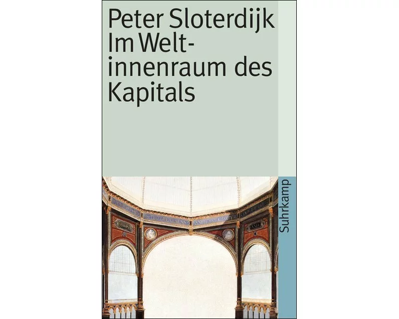 Im Weltinnenraum des Kapitals