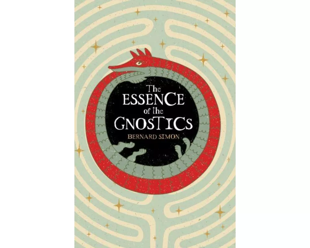The Essence of the Gnostics