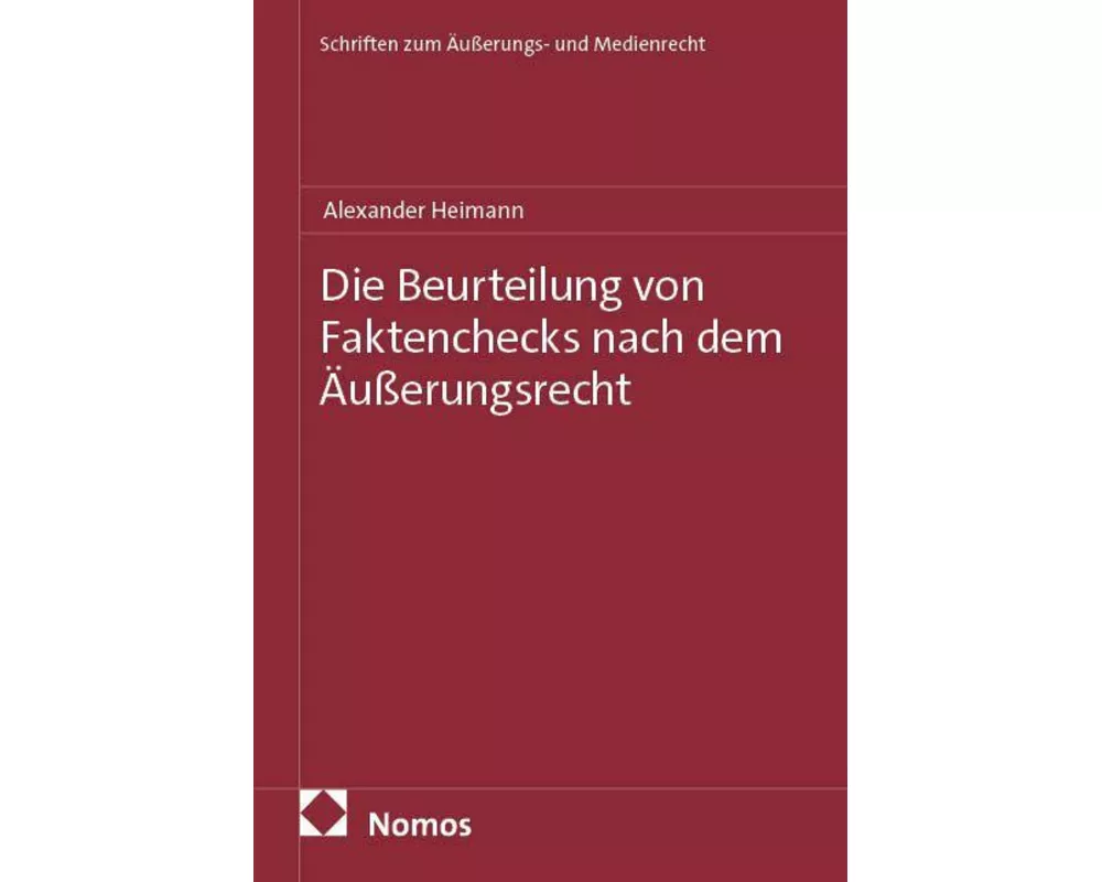 Die Beurteilung von Faktenchecks nach dem Äußerungsrecht