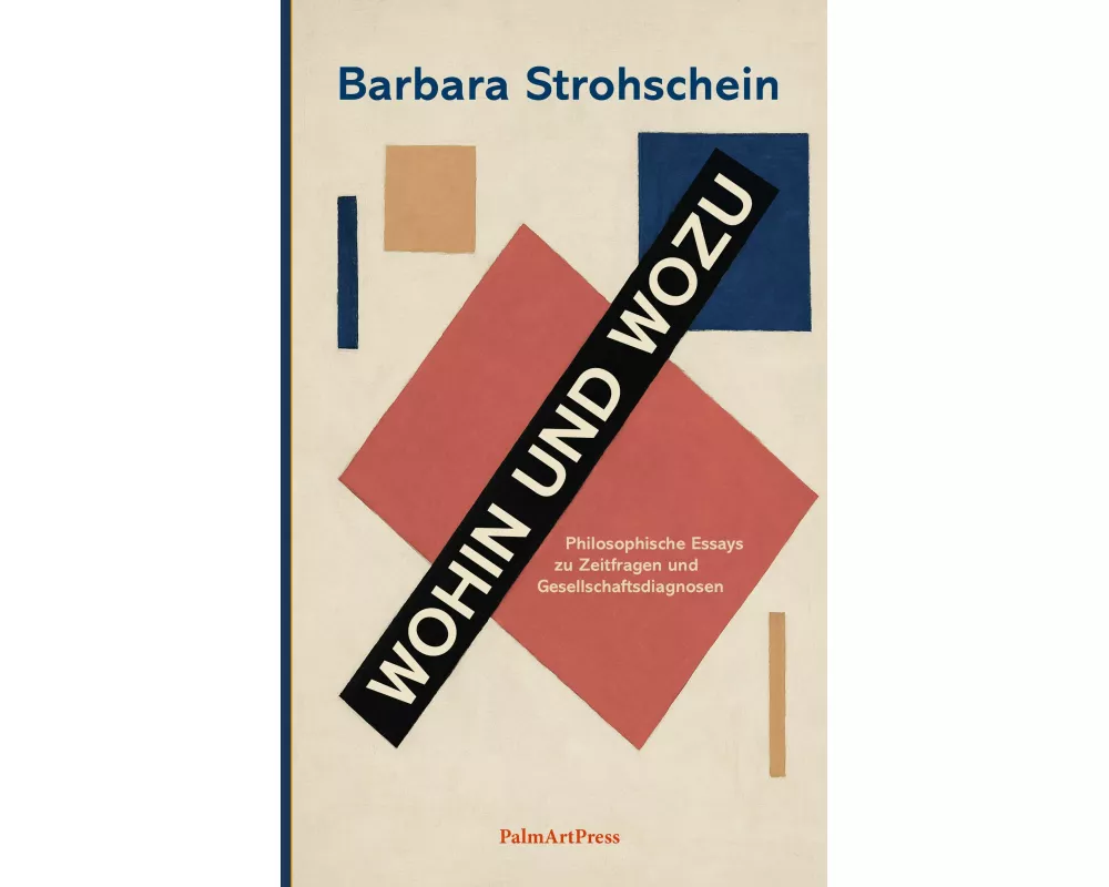 Wohin und Wozu