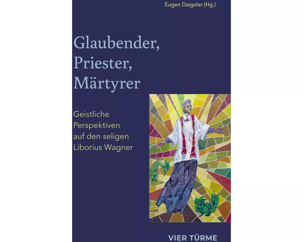 Glaubender, Priester, Märtyrer