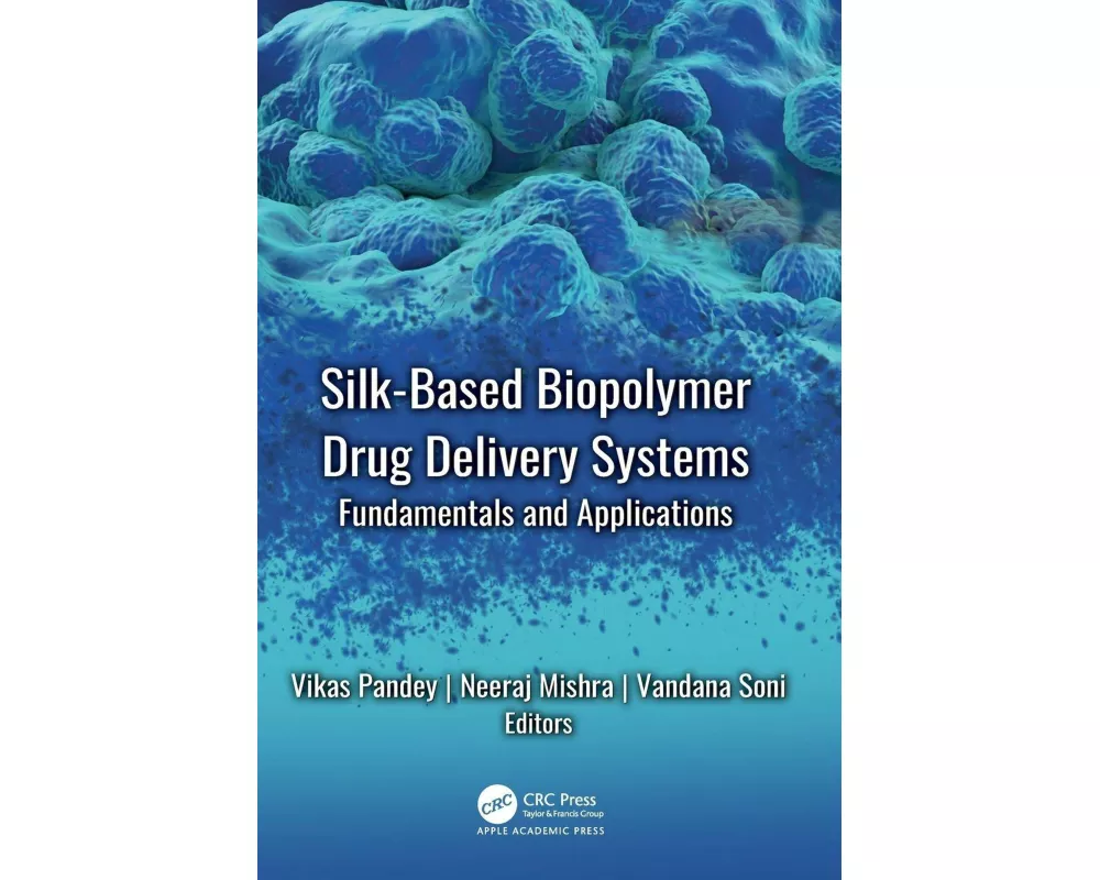 Silk-Based Biopolymer Drug Delivery Systems