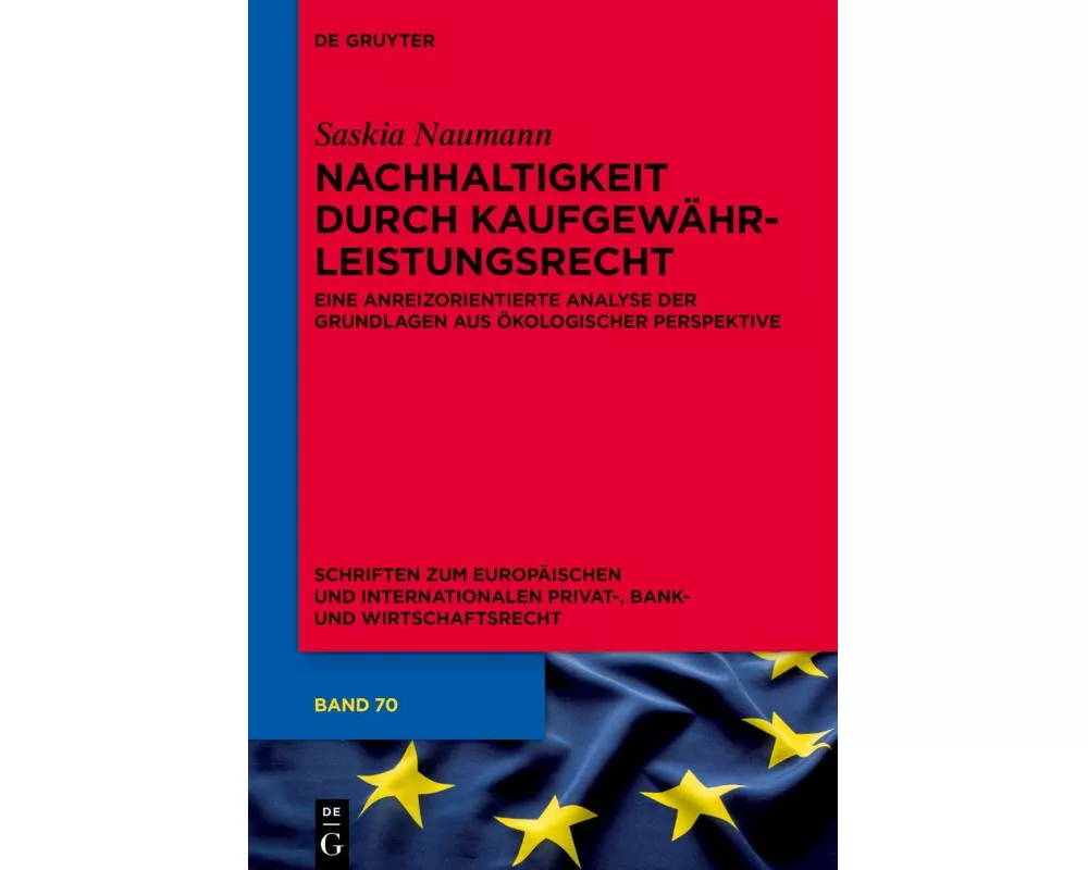 Nachhaltigkeit durch Kaufgewährleistungsrecht