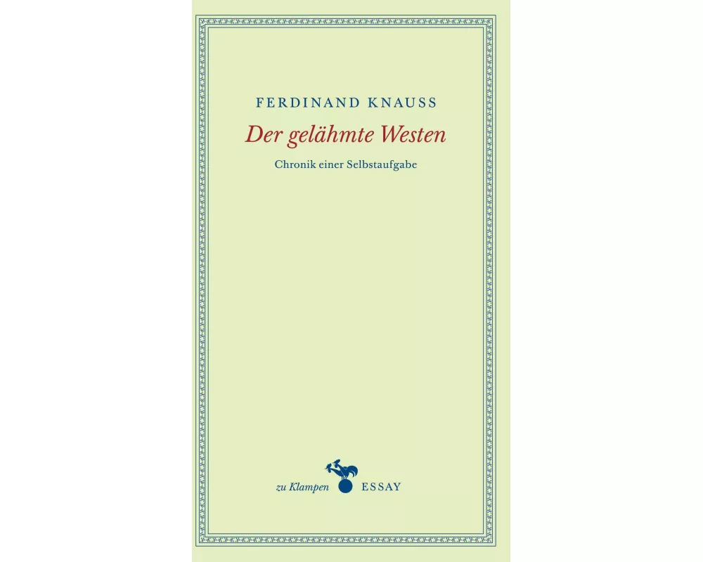 Der gelähmte Westen