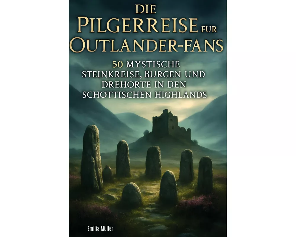Die Pilgerreise für Outlander-Fans