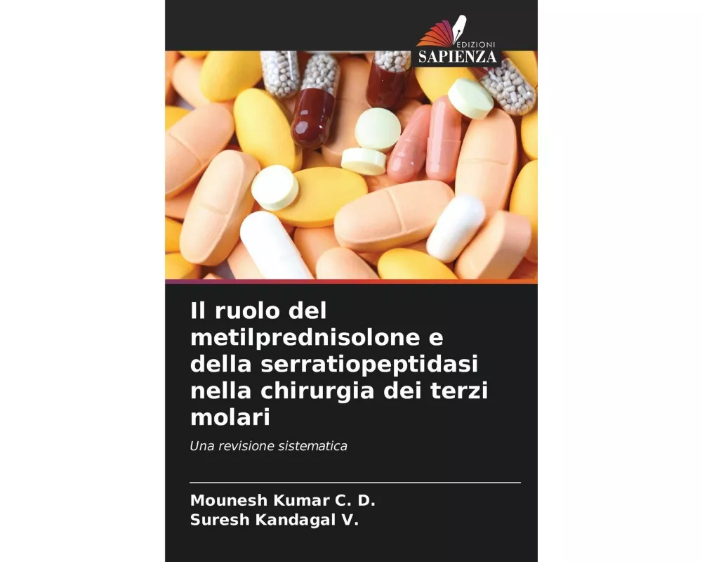 Il ruolo del metilprednisolone e della serratiopeptidasi nella chirurgia dei terzi molari