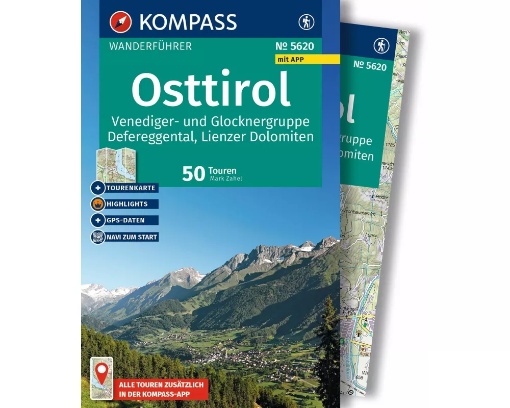 KOMPASS Wanderführer Osttirol, Venediger- und Glocknergruppe, Defereggental, Lienzer Dolomiten, 50 Touren mit Extra-Tourenkarte
