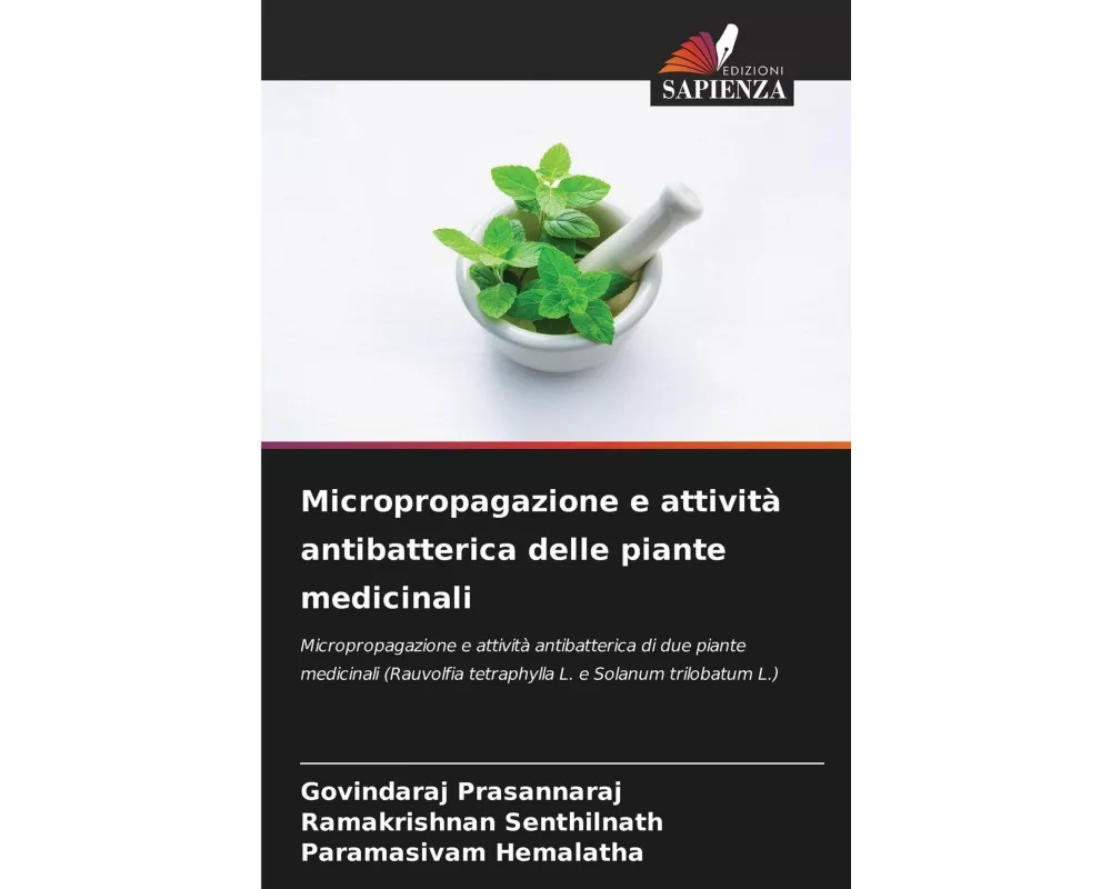 Micropropagazione e attività antibatterica delle piante medicinali