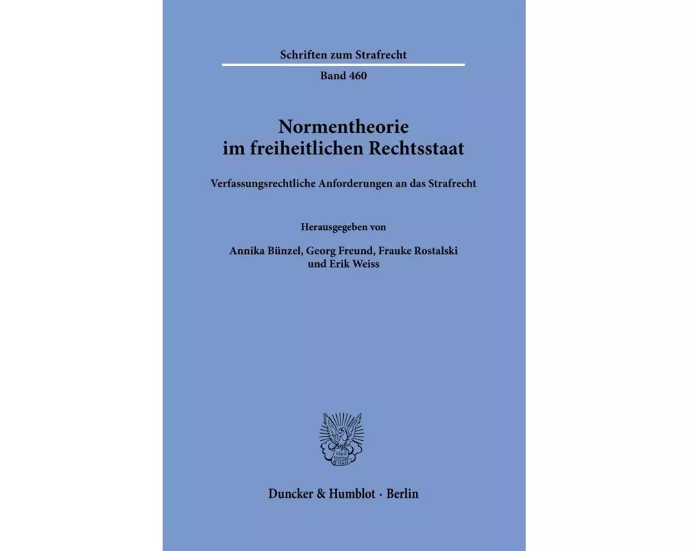 Normentheorie im freiheitlichen Rechtsstaat