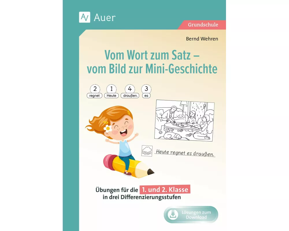 Vom Wort zum Satz - vom Bild zur Mini-Geschichte