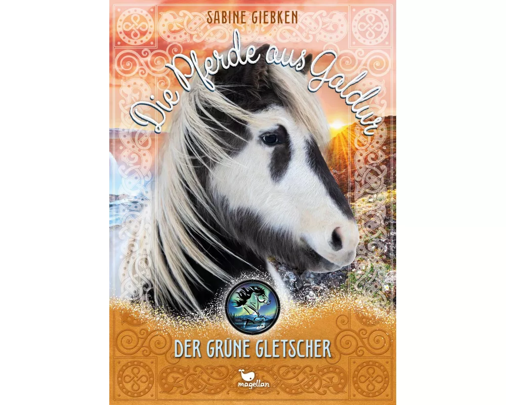 Die Pferde aus Galdur - Der grüne Gletscher
