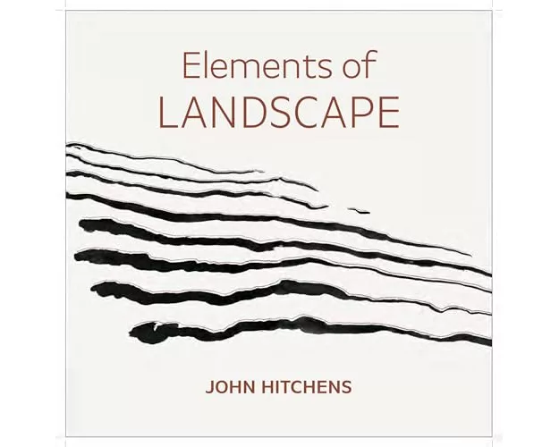 Elements of Landscape - John Hitchens