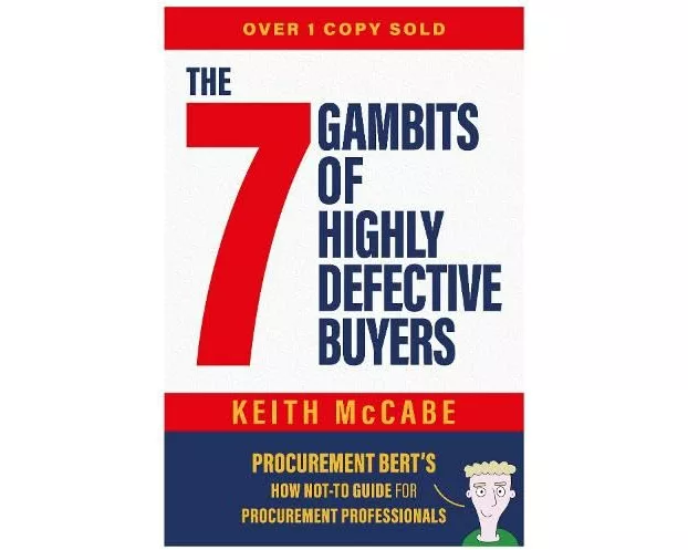 The 7 Gambits of Highly Defective Buyers
