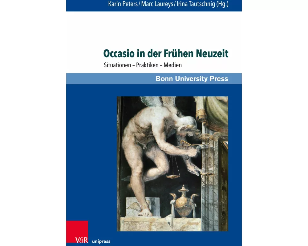 Occasio in der Frühen Neuzeit