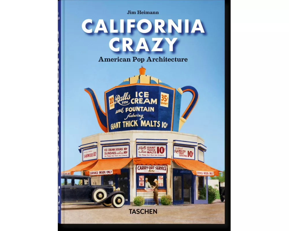 California Crazy. American Pop Architecture. 45th Ed