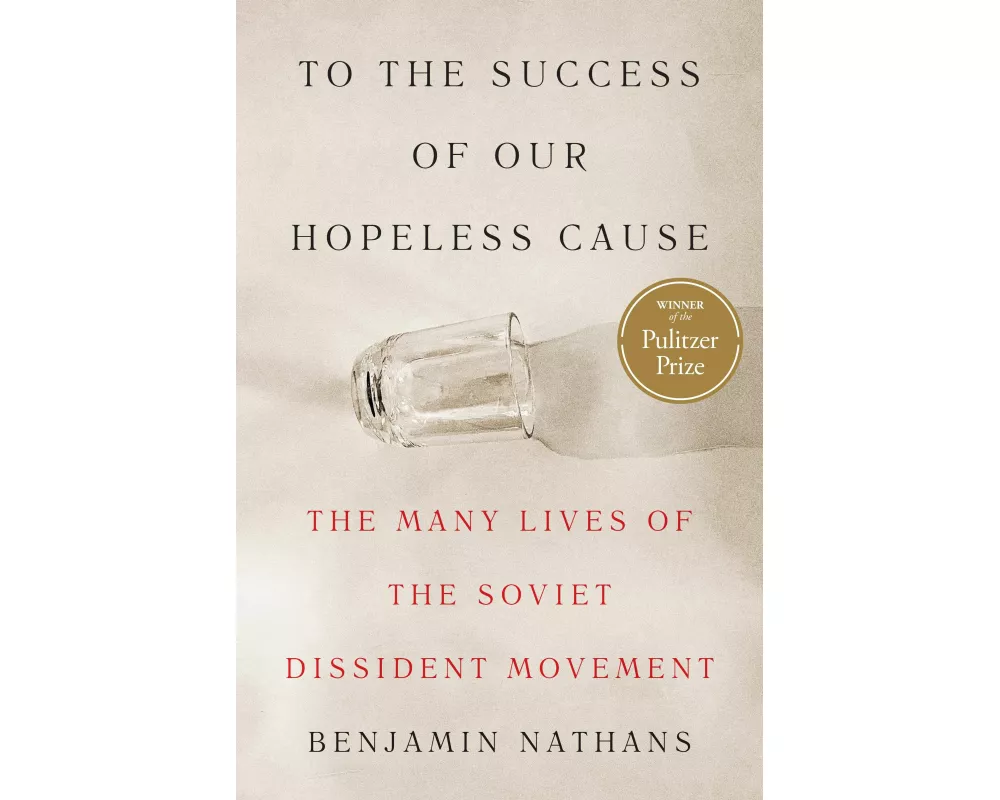 To the Success of Our Hopeless Cause (Pulitzer Prize Winner)