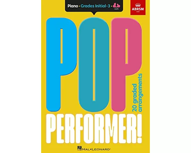 ABRSM Pop Performer! Piano - Initial-Grade 3