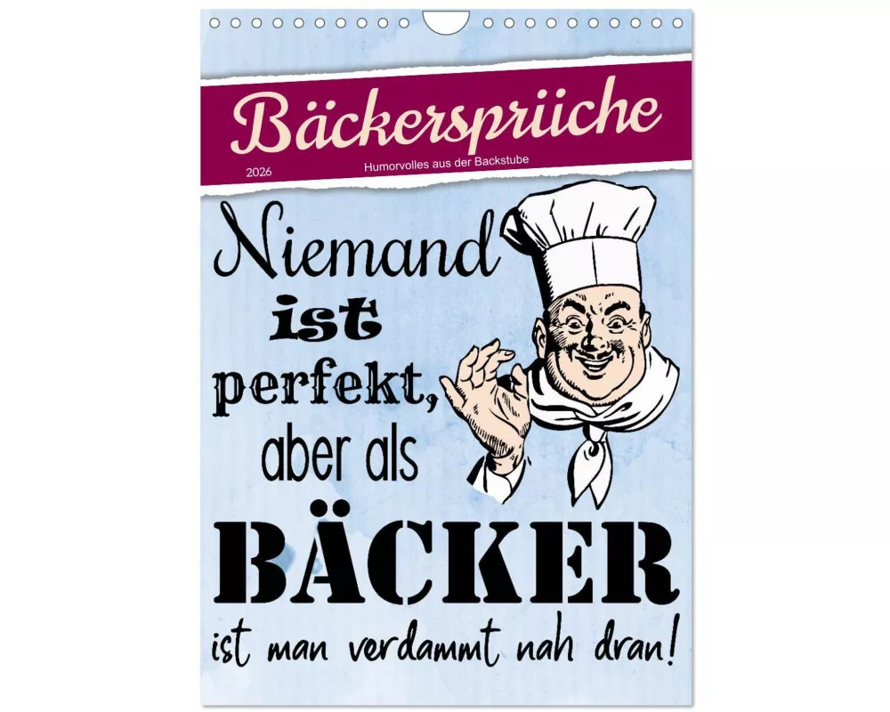 Bäckersprüche (Wandkalender 2026 DIN A4 hoch), CALVENDO Monatskalender