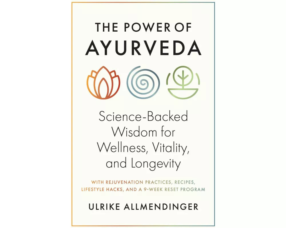The Power of Ayurveda