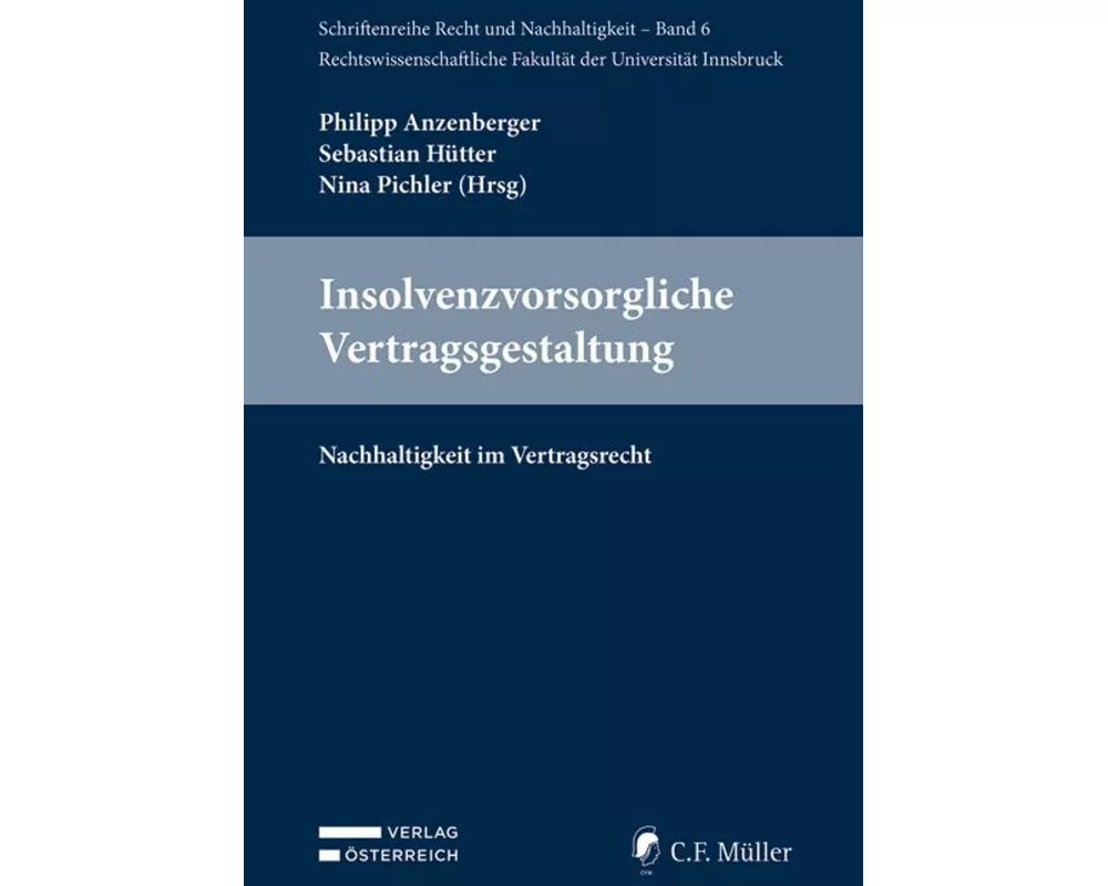 Insolvenzvorsorgliche Vertragsgestaltung