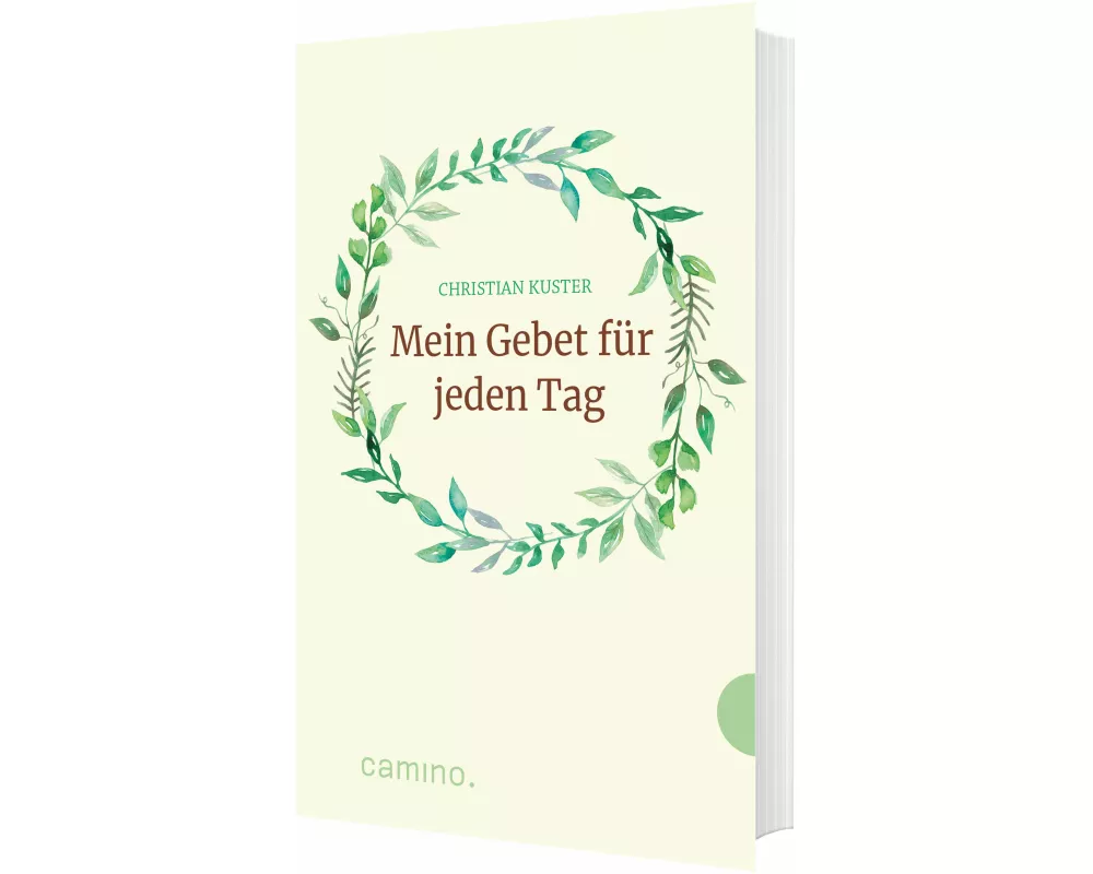 Mein Gebet für jeden Tag
