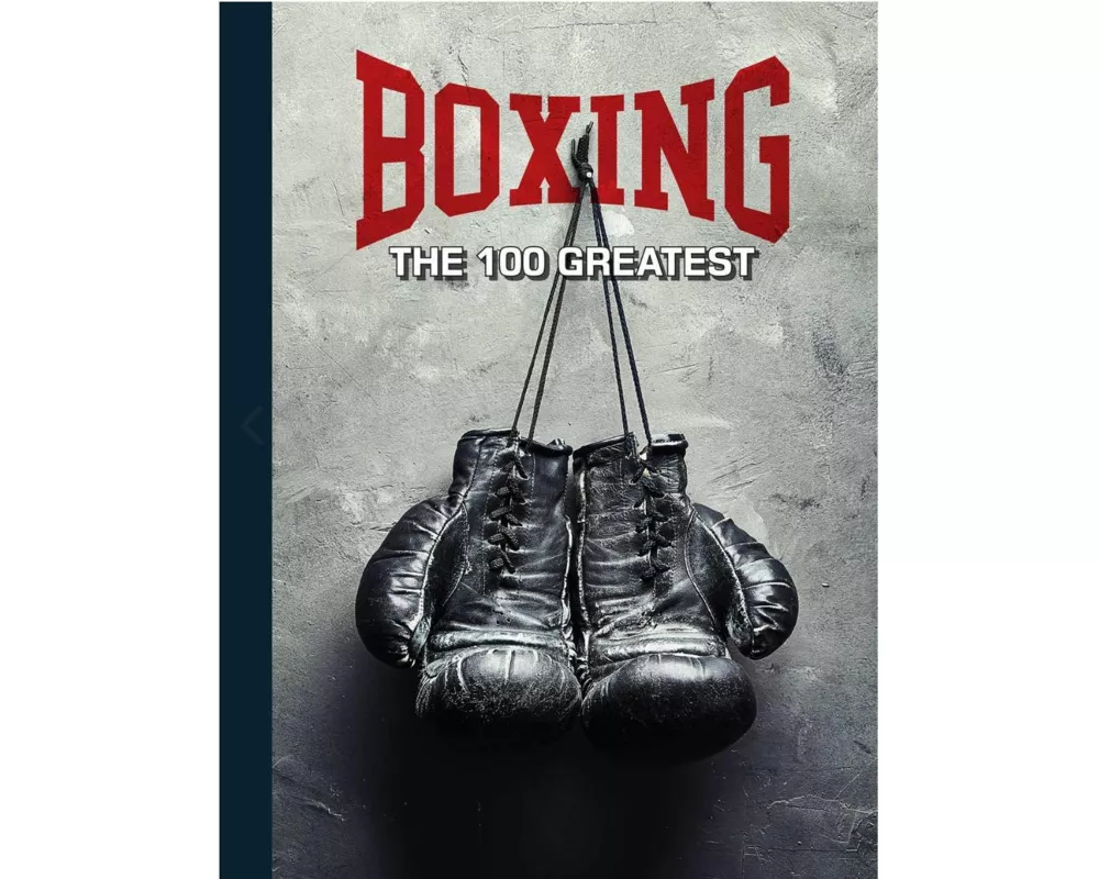 Boxing: The 100 Greatest Fighters [UK]