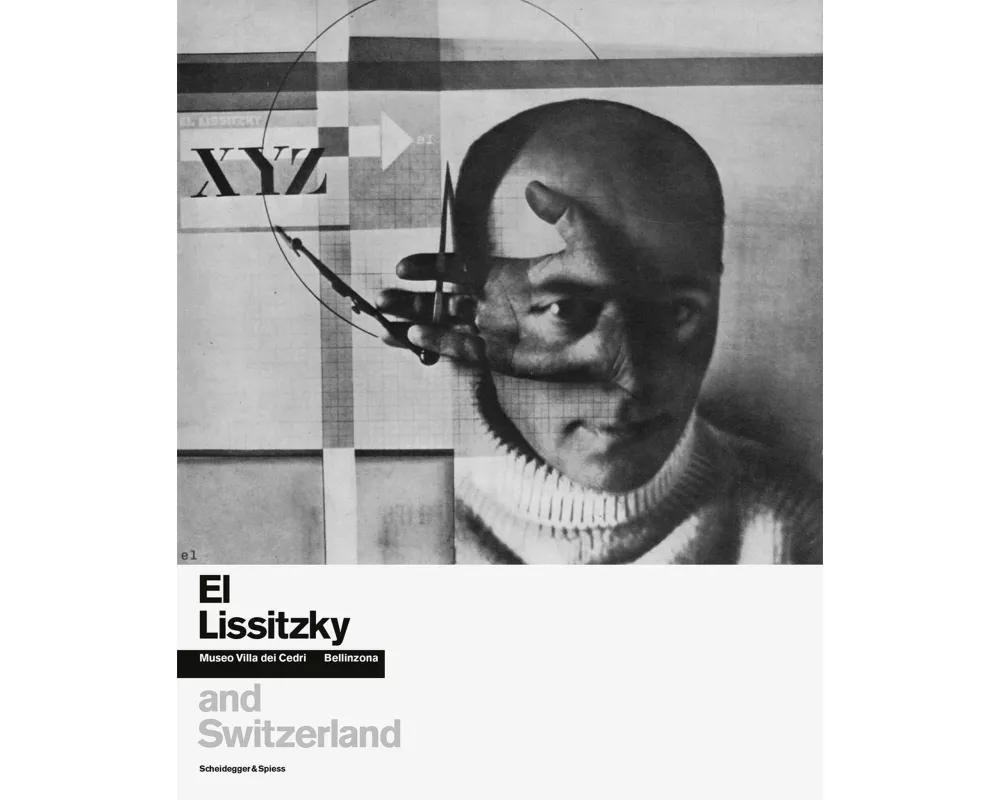 El Lissitzky and Switzerland