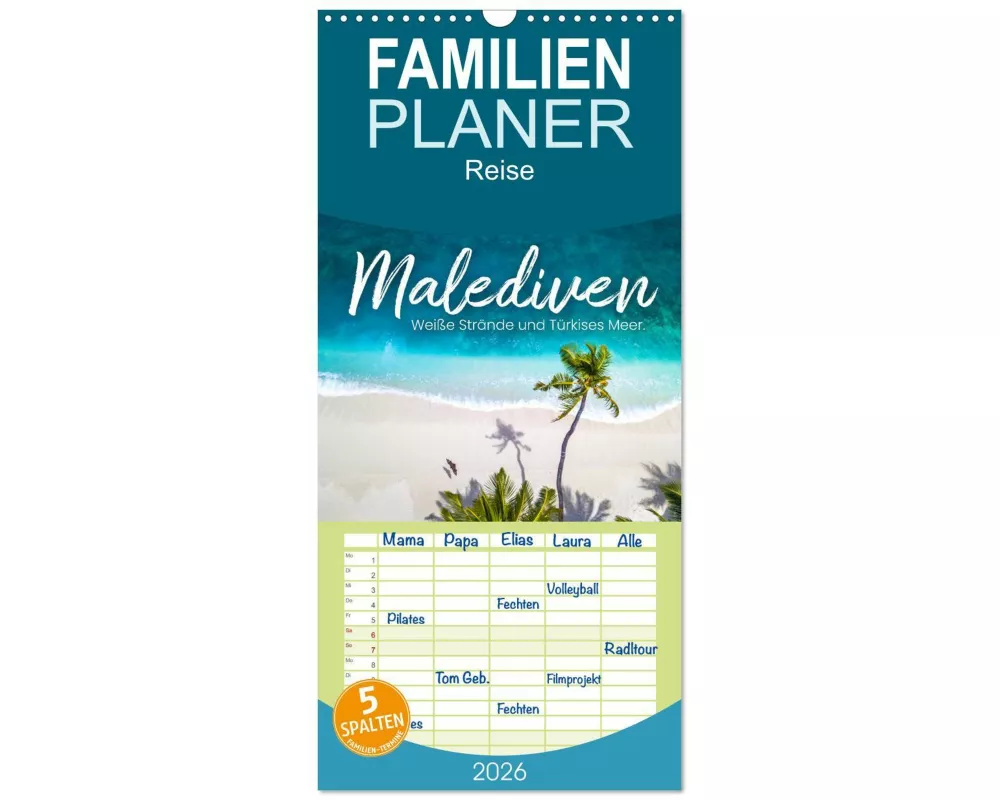 Familienplaner 2026 - Malediven - Weiße Strände und Türkises Meer. mit 5 Spalten (Wandkalender, 21 x 45 cm) CALVENDO