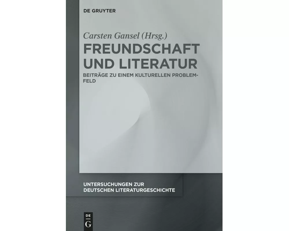Freundschaft und Literatur
