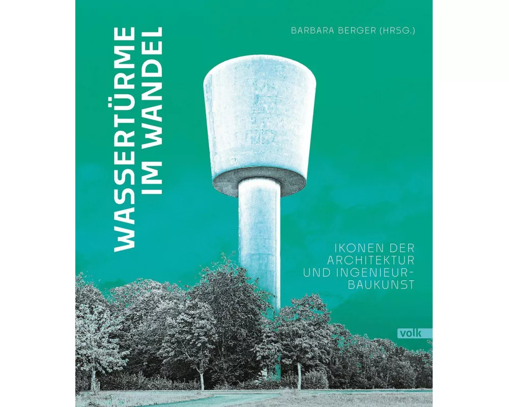 Wassertürme im Wandel