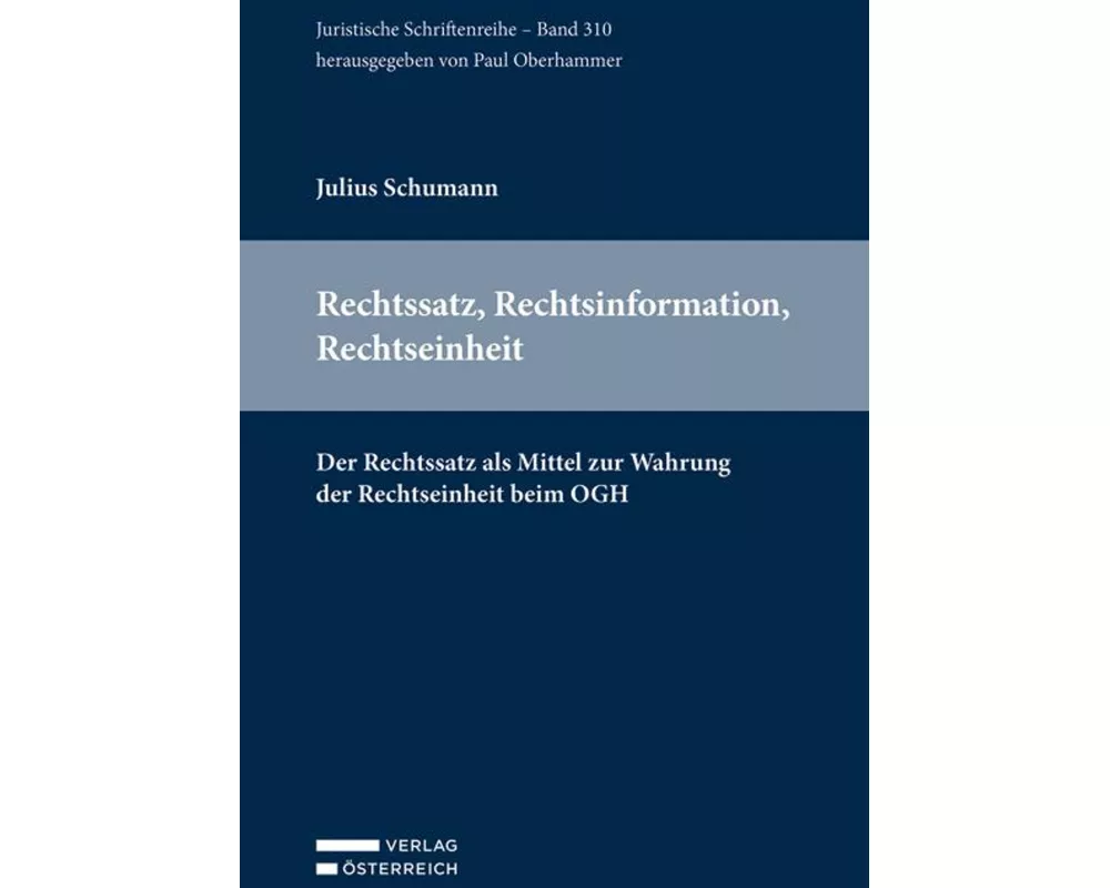 Rechtssatz, Rechtsinformation, Rechtseinheit