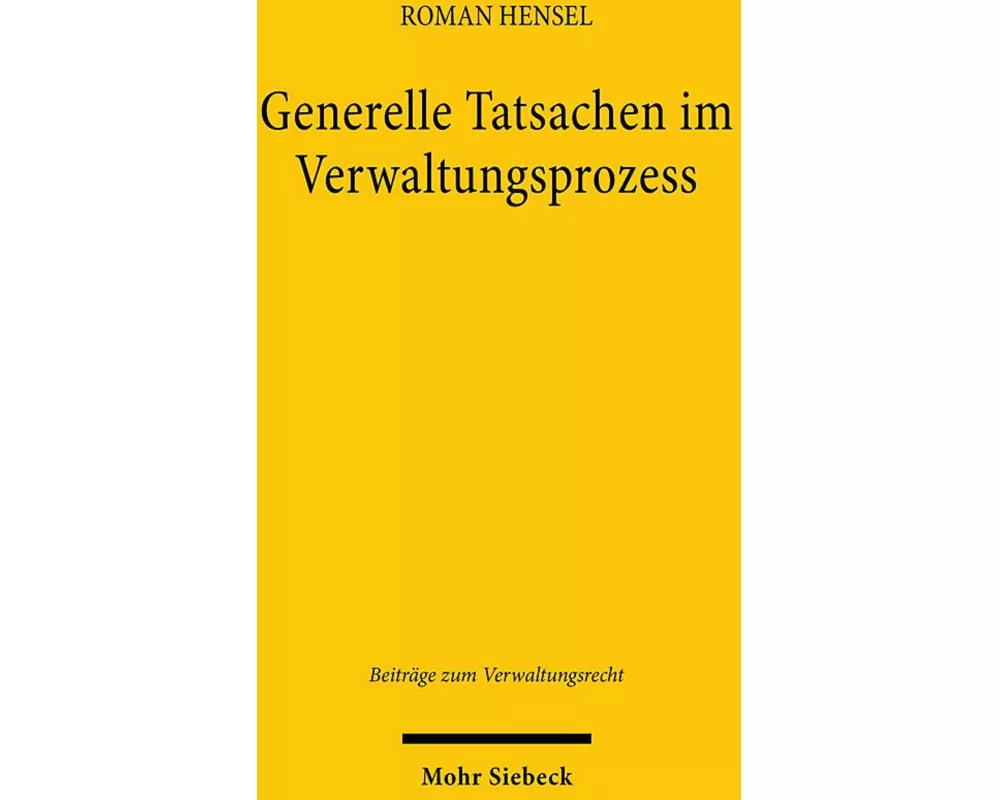 Generelle Tatsachen im Verwaltungsprozess