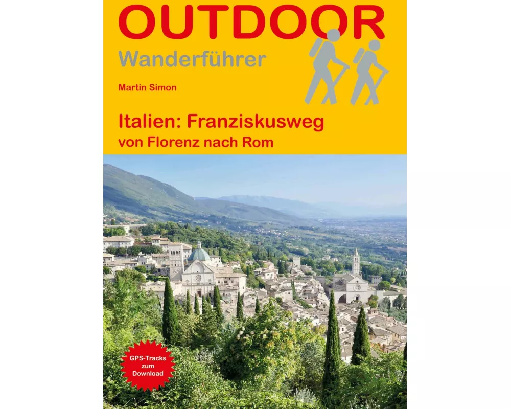 Italien: Franziskusweg von Florenz nach Rom