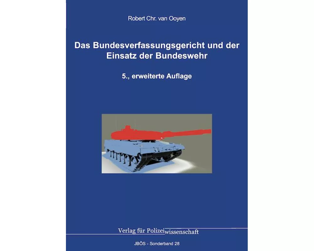 Das Bundesverfassungsgericht und der Einsatz der Bundeswehr